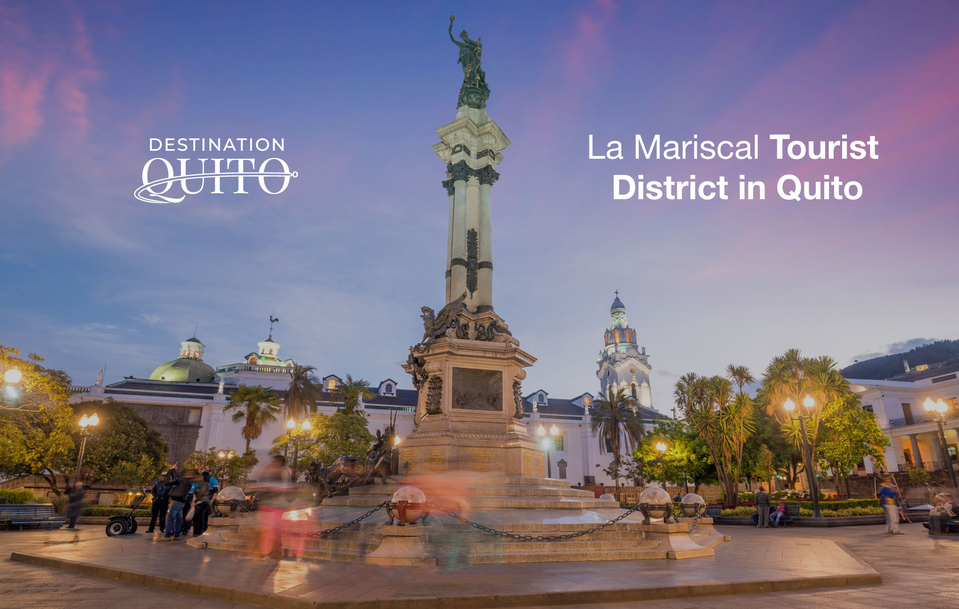 La Mariscal Tourist District in Quito